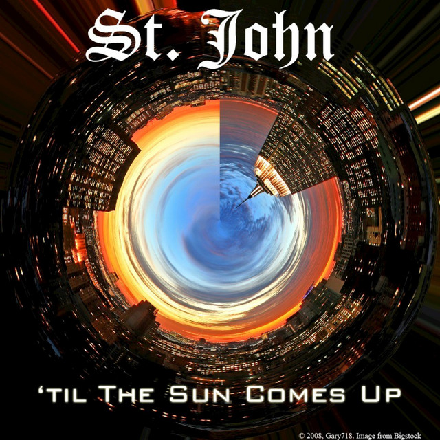 'til The Sun Comes Up - Album by St. John | Spotify