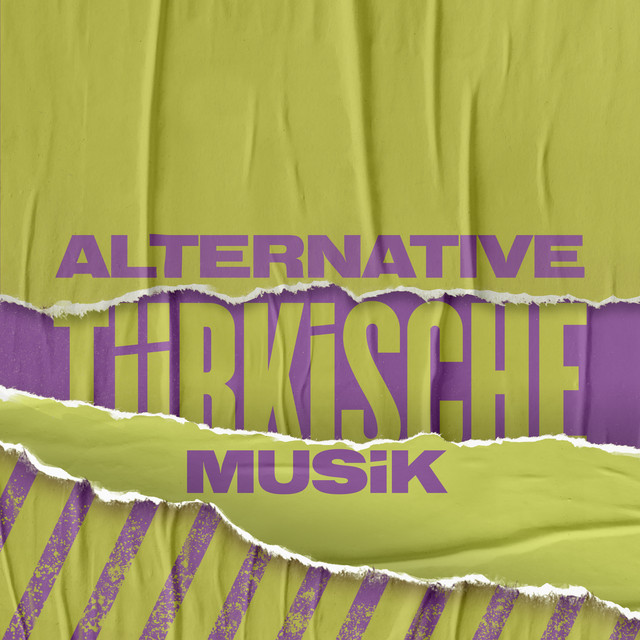 Alternative Turkische Musik - Compilation by Various Artists | Spotify