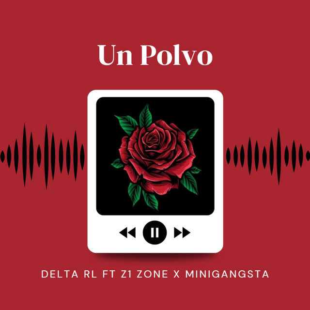 Delta RL, Z1 Zone, Mini Gangsta – Un Polvo