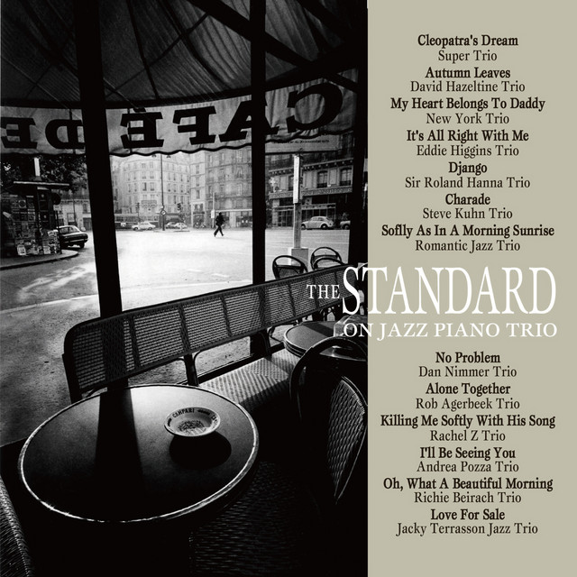 The Standard on Jazz Piano Trio - Compilation by Various Artists