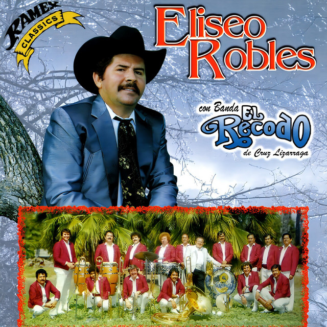 Eliseo Robles Con La Banda El Recodo cover art