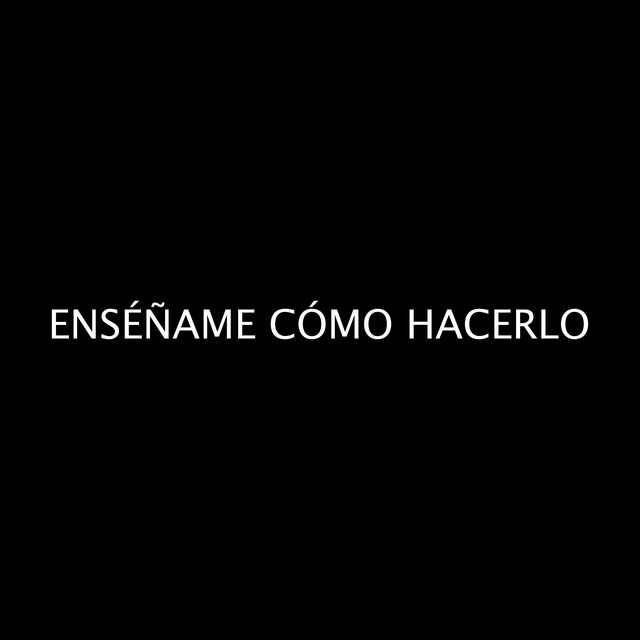 Enséñame Cómo Hacerlo cover