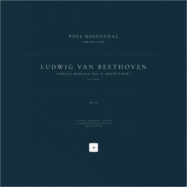 Violin Sonata No. 9 in A Major 'Kreutzer', Op. 47