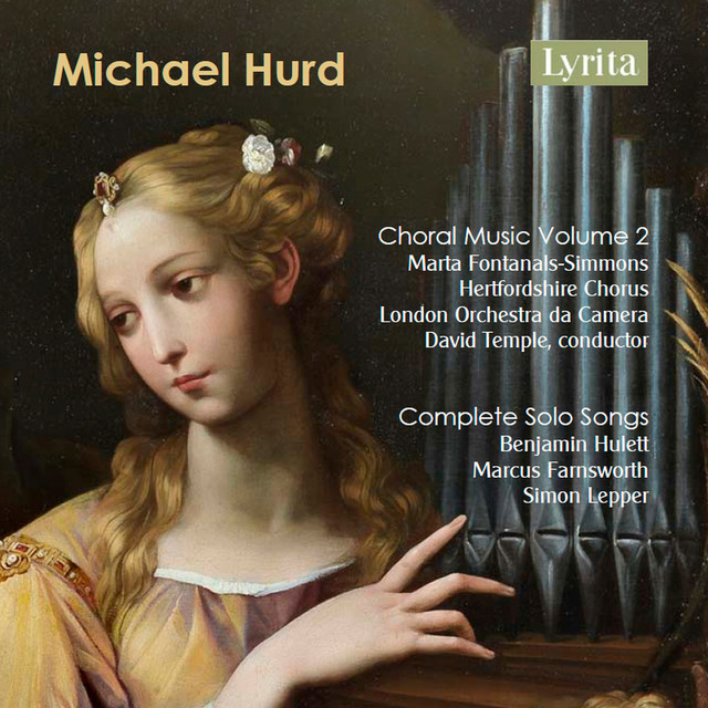 Hurd: Choral Music Vol. 2 & Complete Solo Songs