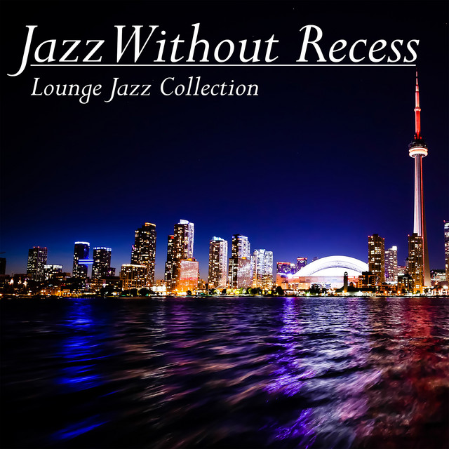 Jazz Without Recess