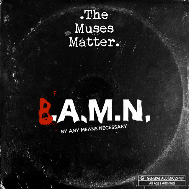 Bamn, by Any Means Necessary - Single by The Muses Matter | Spotify