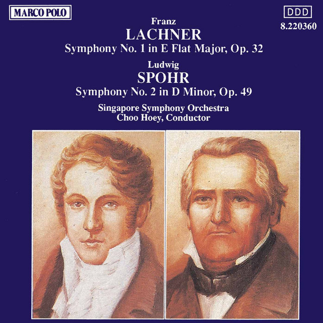 LACHNER: Symphony No. 1 / SPOHR: Symphony No. 2