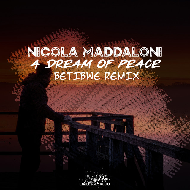 A Dream of Peace - Betibwe Radio Edit Remix cover art