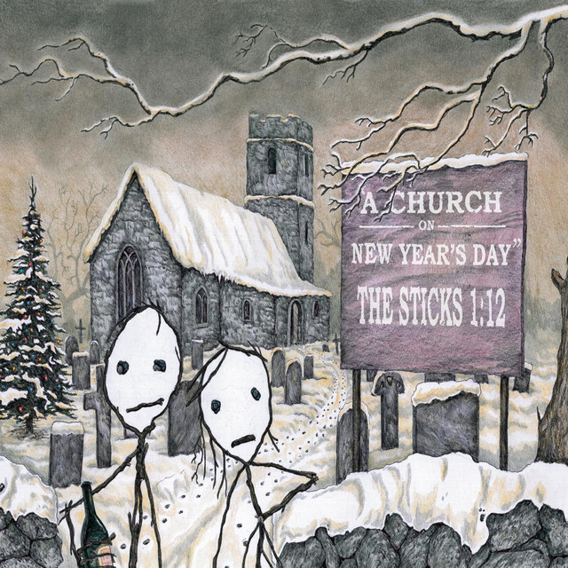 A Church On New Year's Day - Single by The Sticks | Spotify