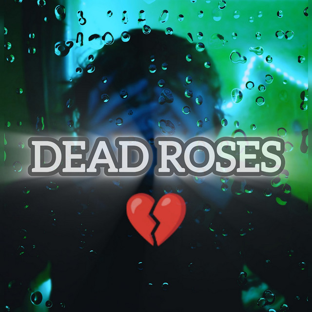 Обкладинка: Dead Roses - Arty Music — CidJey