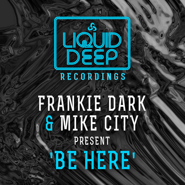 Be Here - Frankie Dark Vocal Mix