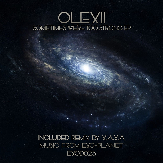 Обкладинка Olexii — Sometimes We're Too Strong EP