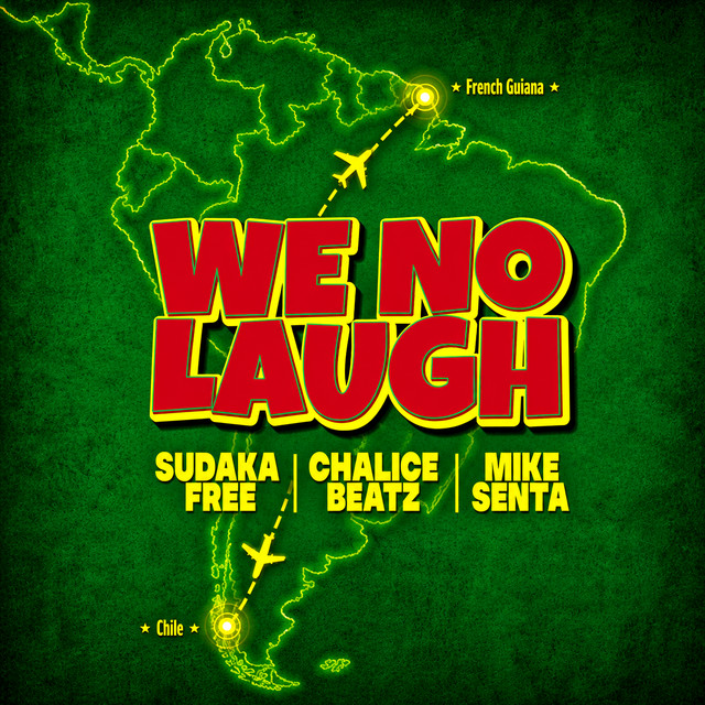 WE NO LAUGH
