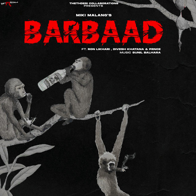 Barbaad by Miki Malang