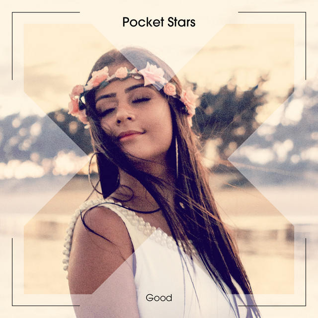 Good - EP by Pocket Stars | Spotify
