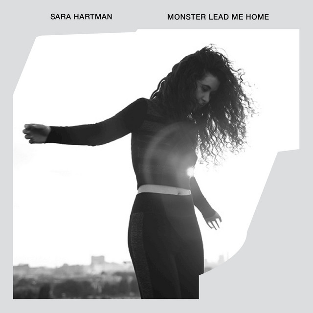 Monster Lead Me Home - Sara Hartman