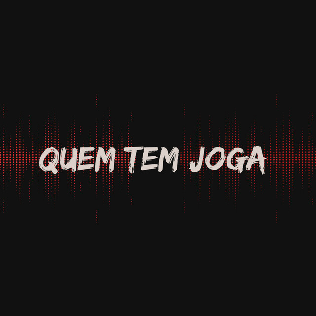 Quem Tem Joga
