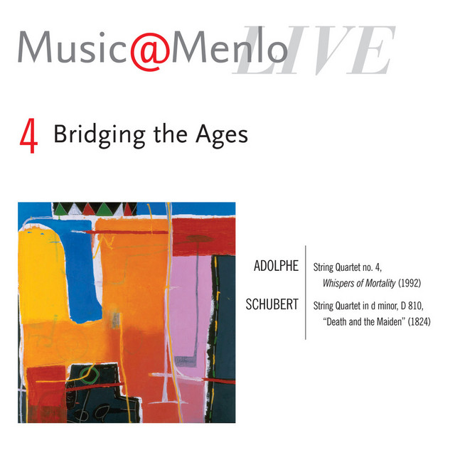 Music@Menlo Live '07: Bridging the Ages, Vol. 4 cover art