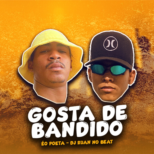 Gosta de Bandido