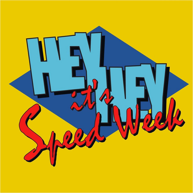 Hey Hey It's Speed Week cover art