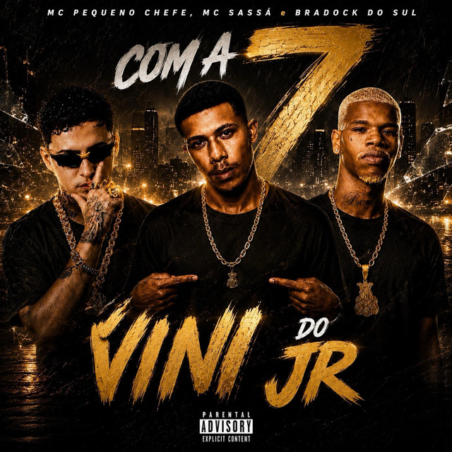 Com a 7 do vini jr