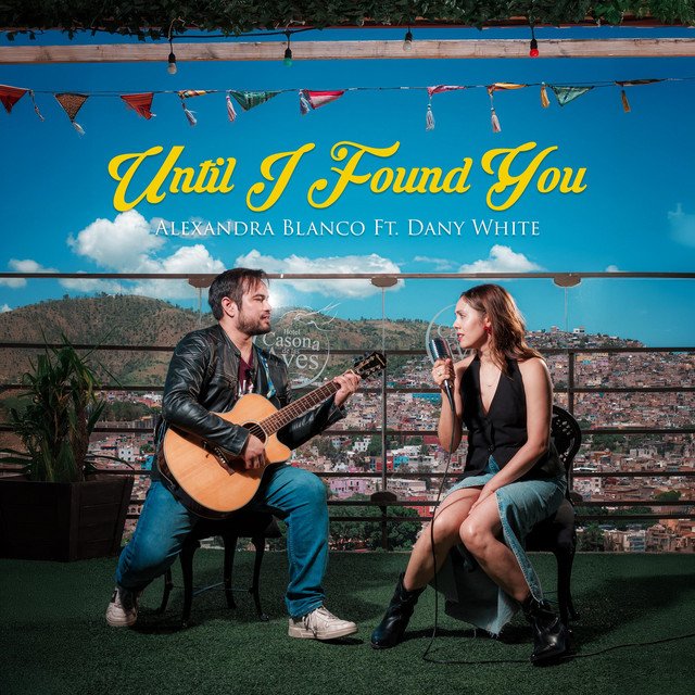 Until I found you