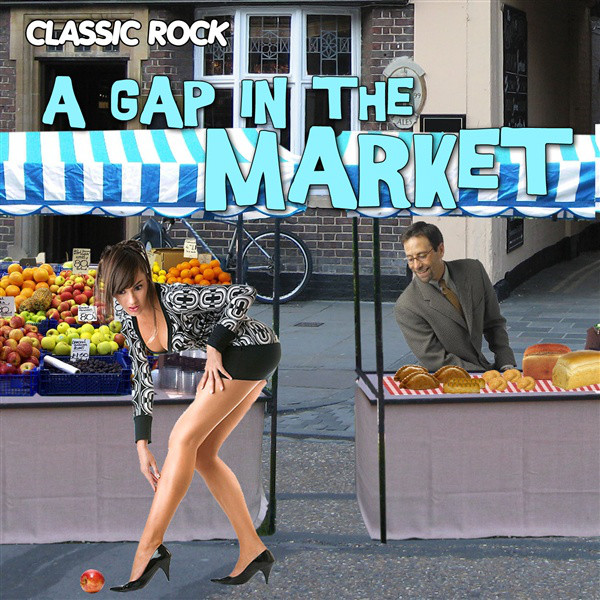 Classic Rock A Gap In The Market - Compilation by Various Artists | Spotify