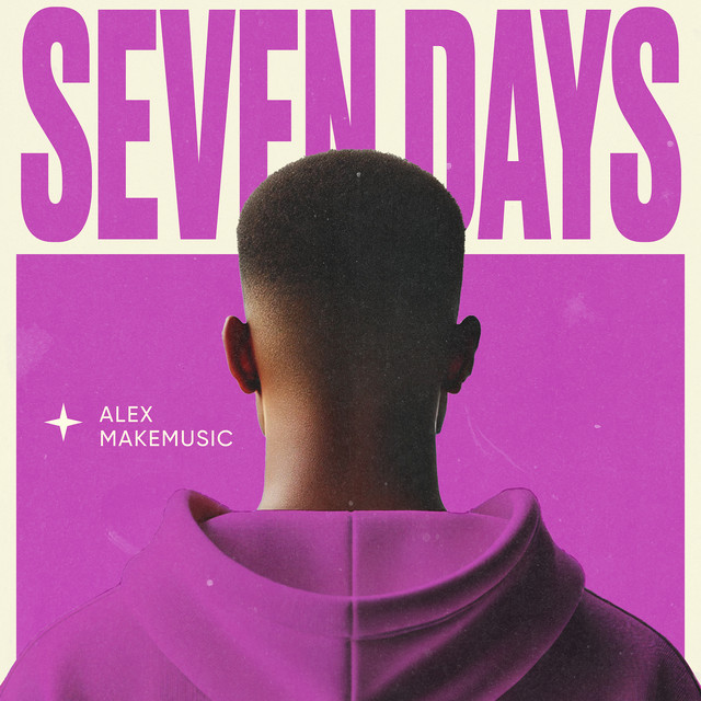 Обкладинка: Seven Days — Alex MakeMusic