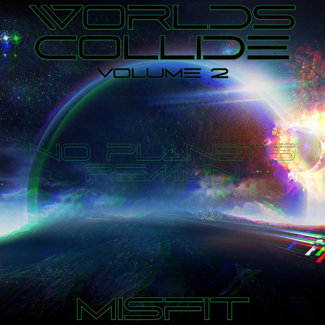 Worlds Collide:, Vol. 2 (No Planets Remain) cover art