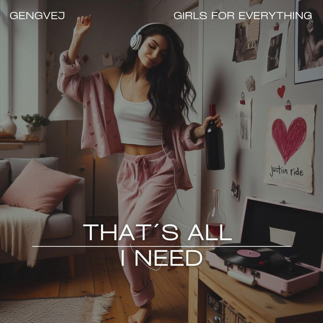 Thats All I Need