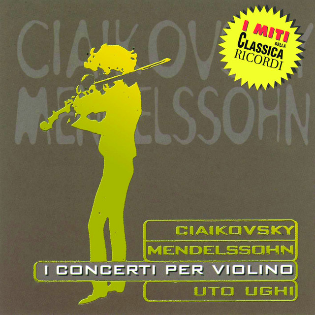 Miti: Ciaikovsky - Mendelssohn - I Concerti Per Violino