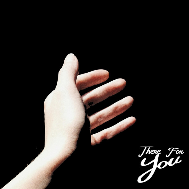There for You