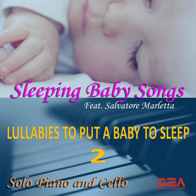 Lullabies To Put A Baby To Sleep 2