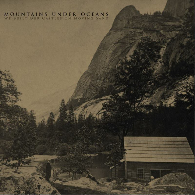 We Built Our Castles On Moving Sand cover