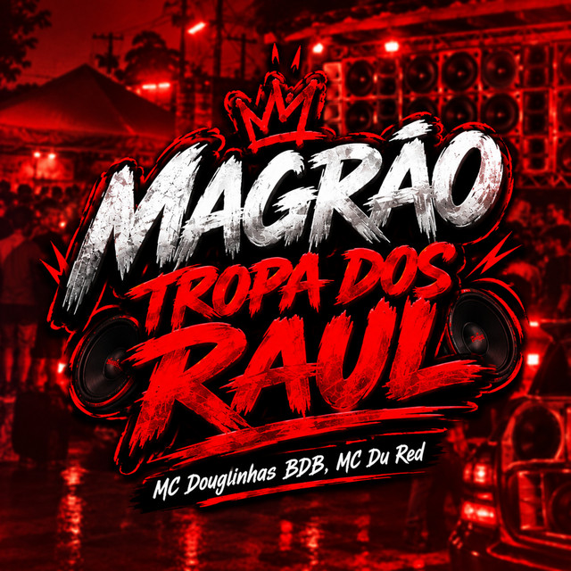 Magrao Tropa dos Raul
