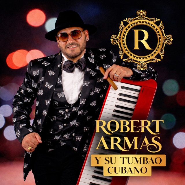 Robert Armas y su Tumbao cubano