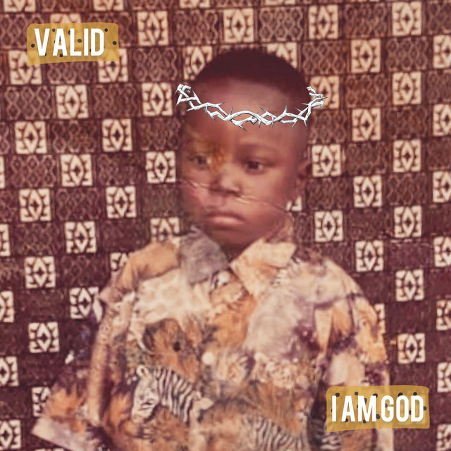 I Am God - Single by Valid | Spotify
