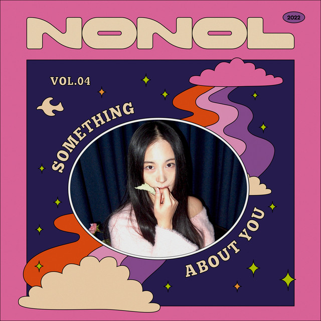NONOL VOL 04. YUNINI ’ Something About You ’ - Single by YUNINI | Spotify