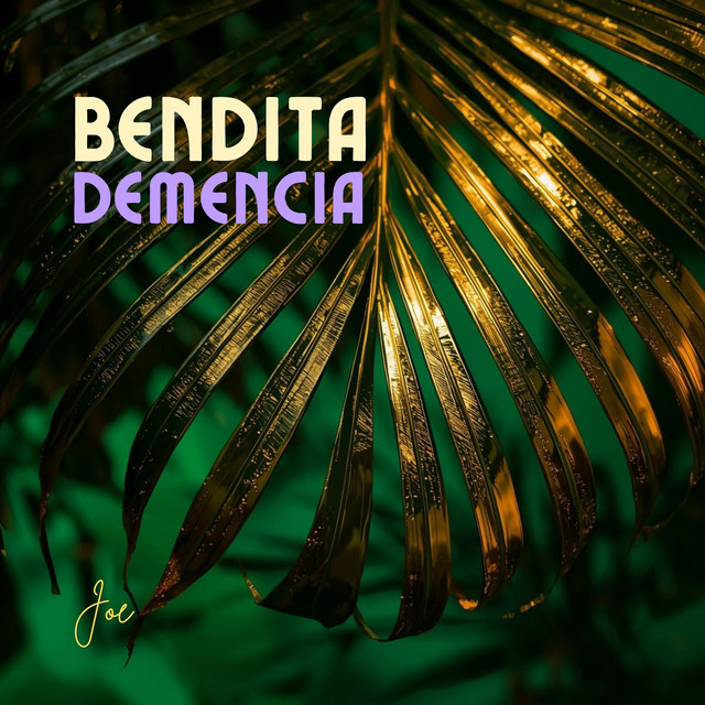 Bendita Demencia