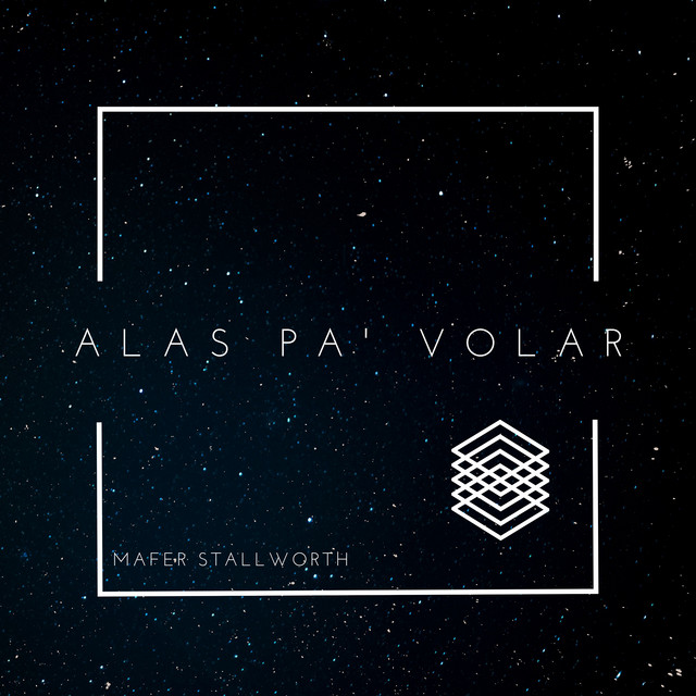 Alas Pa' Volar - música y letra de MaFer Stallworth | Spotify