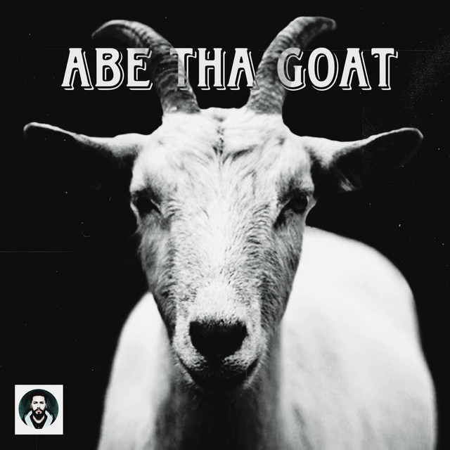 Abe Tha Goat - Single by Rey Vega | Spotify