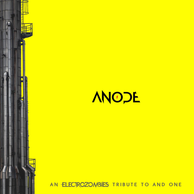 Anode (An Electrozombies Tribute To And One) cover art