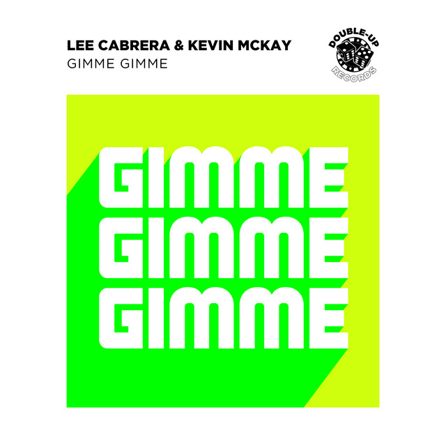 パーツ gimme gimme Gimme Gimme - song and lyrics by Kevin McKay, Lee Cabrera, Bleech