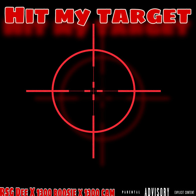 Hit My Target - Single by Rsg Dee | Spotify