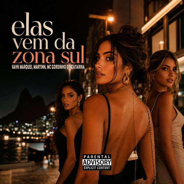 Elas Vem Da Zona Sul