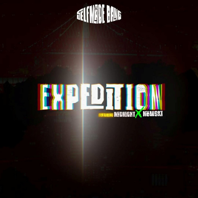 Expedtion feat midnight nowski single by selfmadebang spotify
