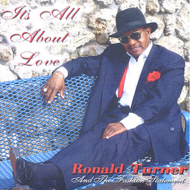洋楽 Tony Love It's All About Love It's All About Love - Album by Ronald Turner and the Fashion
