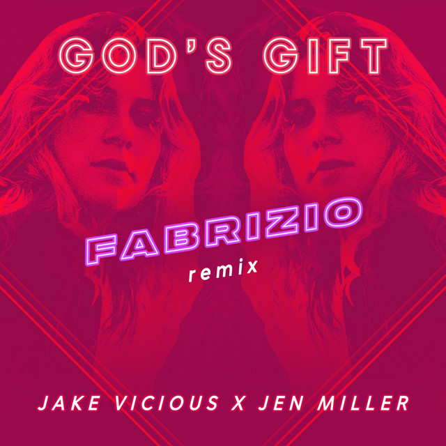 God's Gift (Fabrizio Remix)