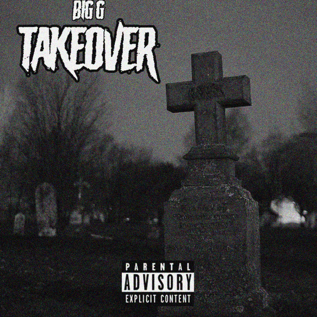 Take Over - Single by Big G | Spotify