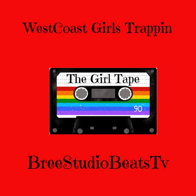 WestCoast Girls Trappin The Girl Tape cover